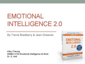 EMOTIONAL INTELLIGENCE 2 0 By Travis Bradberry Jean
