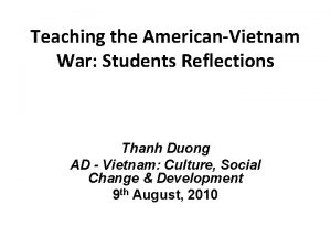 Teaching the AmericanVietnam War Students Reflections Thanh Duong