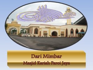 Dari Mimbar Masjid Kariah Paroi Jaya JUMAAT 9