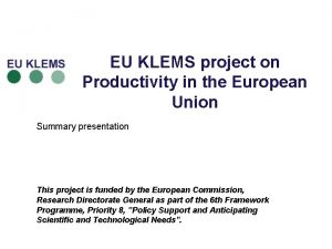 EU KLEMS project on Productivity in the European