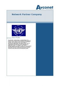 Network Partner Company Short Profile One of ICAOs