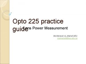 Opto 225 practice Lens Power Measurement guide Ms