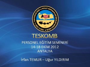 PERSONEL ETM SEMNER 14 18 EKM 2012 ANTALYA