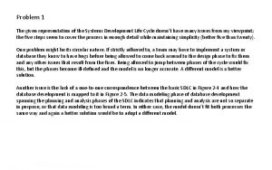 Problem 1 The given representation of the Systems