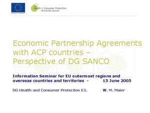 Economic Partnership Agreements with ACP countries Perspective of