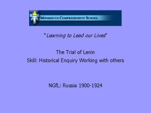 Learning to Lead our Lives The Trial of