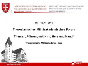 INSTITUT FR OFFIZIERSAUSBILDUNG INSTITUTE FOR BASIC OFFICER TRAINING