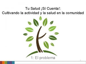 Tu Salud S Cuenta Cultivando la actividad y