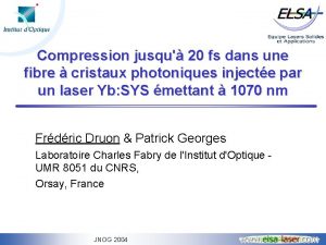 Compression jusqu 20 fs dans une fibre cristaux