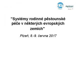 Systmy rodinn pstounsk pe v nkterch evropskch zemch