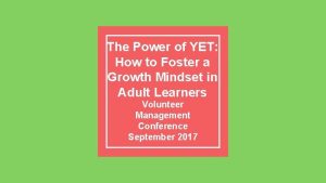 The Power of YET How to Foster a
