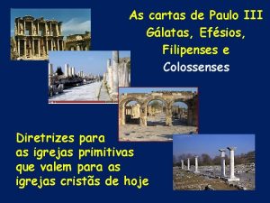 As cartas de Paulo III Glatas Efsios Filipenses