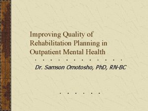 Improving Quality of Rehabilitation Planning in Outpatient Mental