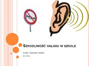 SZKODLIWO HAASU W SZKOLE Autor Dominik Joski kl