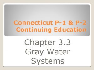 Connecticut P1 P2 Continuing Education Chapter 3 3