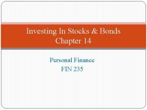Investing In Stocks Bonds Chapter 14 Personal Finance