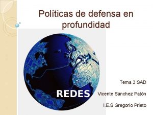 Polticas de defensa en profundidad Tema 3 SAD