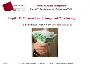 Human Resource Management Kapitel 7 Beurteilung und Entlohnung