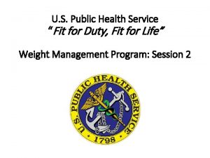 U S Public Health Service Fit for Duty