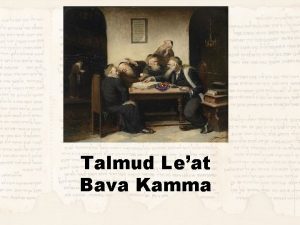 Talmud Leat Bava Kamma Review What is Maveh