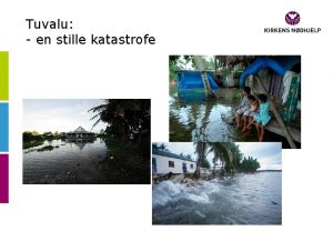 Tuvalu en stille katastrofe Hva forteller historien om