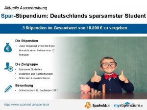 Aktuelle Ausschreibung SparStipendium Deutschlands sparsamster Student 3 Stipendien