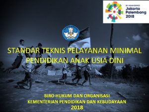 STANDAR TEKNIS PELAYANAN MINIMAL PENDIDIKAN ANAK USIA DINI