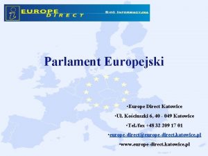 Parlament Europejski Europe Direct Katowice Ul Kociuszki 6