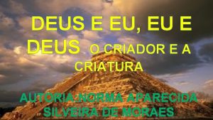 DEUS E EU EU E DEUS O CRIADOR