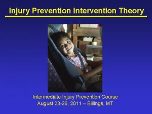 Injury Prevention Intervention Theory Intermediate Injury Prevention Course