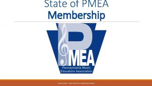 State of PMEA Membership JOSHUA GIBSON PMEA DIRECTOR