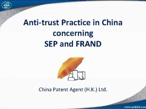 Antitrust Practice in China concerning SEP and FRAND