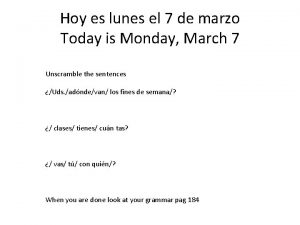 Hoy es lunes el 7 de marzo Today