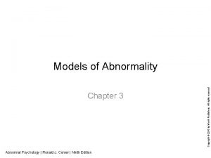 Chapter 3 Abnormal Psychology Ronald J Comer Ninth