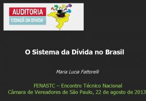 O Sistema da Dvida no Brasil Maria Lucia