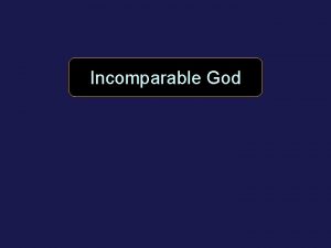 Incomparable God Paul did all things well Except