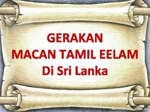 GERAKAN MACAN TAMIL EELAM Di Sri Lanka Sejarah