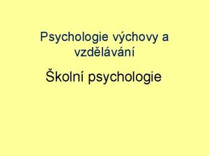 Psychologie vchovy a vzdlvn koln psychologie Literatura FONTANA