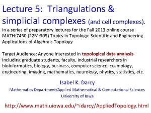 Lecture 5 Triangulations simplicial complexes and cell complexes