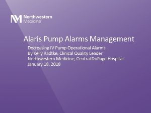 Alaris Pump Alarms Management Decreasing IV Pump Operational