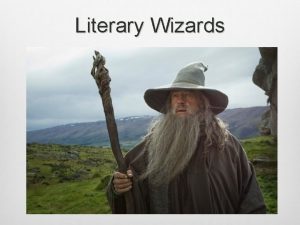 Literary Wizards Literary Terms Literary terms are specific