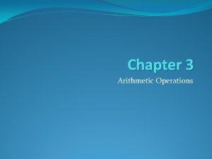 Chapter 3 Arithmetic Operations Review function statement inputoutput