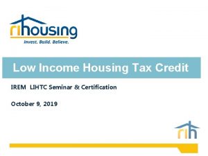 Low Income Housing Tax Credit IREM LIHTC Seminar