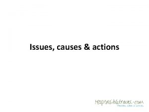 Issues causes actions How do responsible tourism issues