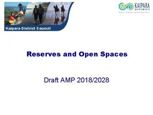 Kaipara District Council Reserves and Open Spaces Draft