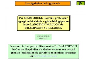 La rgulation de la glycmie Par MARTORELL Laurent