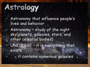 Astrology Astronomy that influence peoples lives and behavior