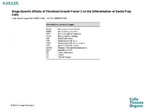 StageSpecific Effects of Fibroblast Growth Factor 2 on