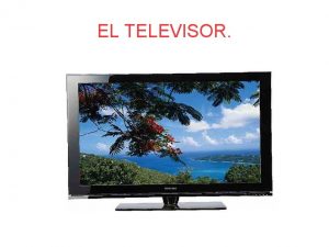 EL TELEVISOR HISTORIA En 1881 con la invencin