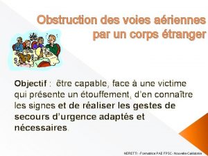 Obstruction des voies ariennes par un corps tranger